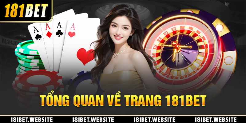 Tổng quan về trang 181BET