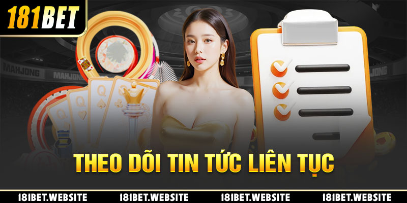 Theo dõi tin tức liên tục